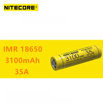1st ursprungliga Nitecore IMR18650 IMR 18650 batteri 3100mAh 35A 3,7 v Hög Avlopp Uppladdningsbara Batteriet Perfekt för ficklampa ficklampa