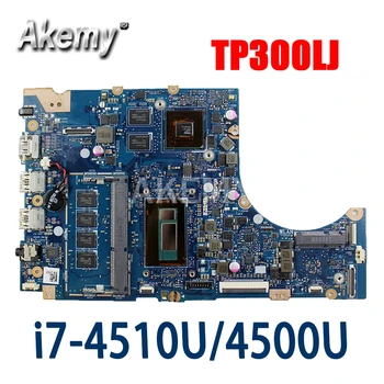 Amazoon TP300LJ Bärbara dator moderkort ASUS TP300LJ TP300LD TP300L moderkort Testade i7-4510U/4500U GT820M 4GB RAM