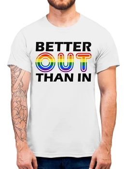 Bättre Ut Än I Gay Pride-T-Shirt Stolt Hbt-Hbtq Eller Man Kvinna Homosexuella Rolig Design Tee Shirt