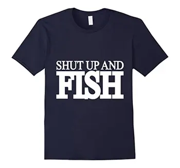 Håll käften och Fisher-T-Shirt Funny Mens Skriva ut T-Shirt Bomull Top Tee Varumärke Stil Ärmar Ärm Märke