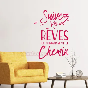 Klistermärken Citation Suivez Vos Reves Vinyl Väggmålningar Dekal Vardagsrum Heminredning Affisch Franska Citat Hus Dekoration